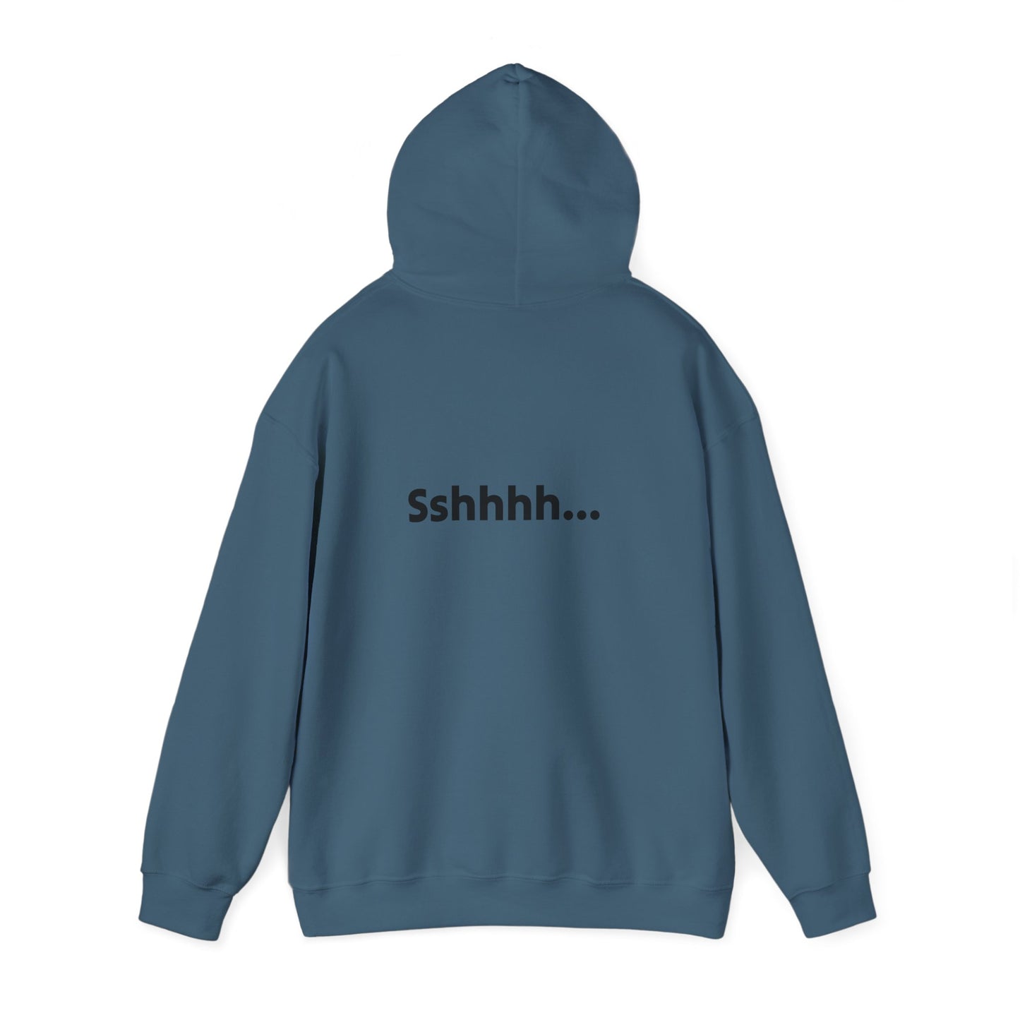 Funny Quote Hoodie "Sshhh...I'll talk to you tomorrow"