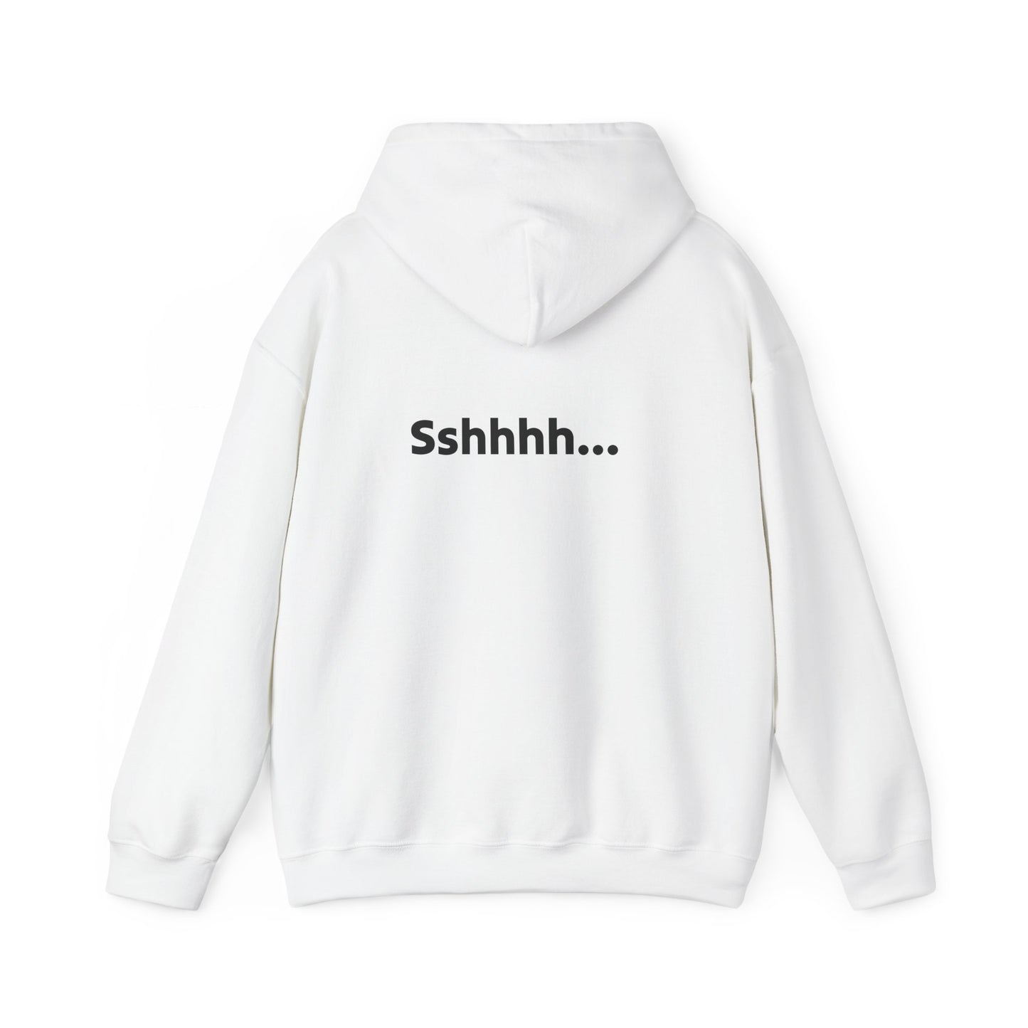 Funny Quote Hoodie "Sshhh...I'll talk to you tomorrow"