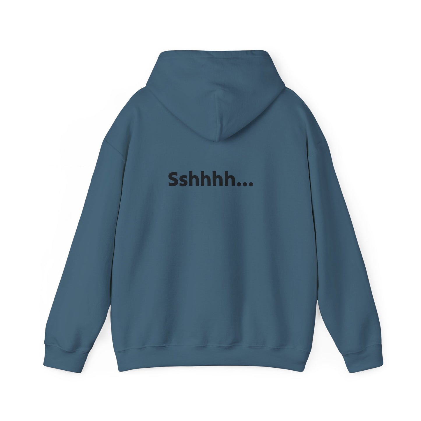 Funny Quote Hoodie "Sshhh...I'll talk to you tomorrow"