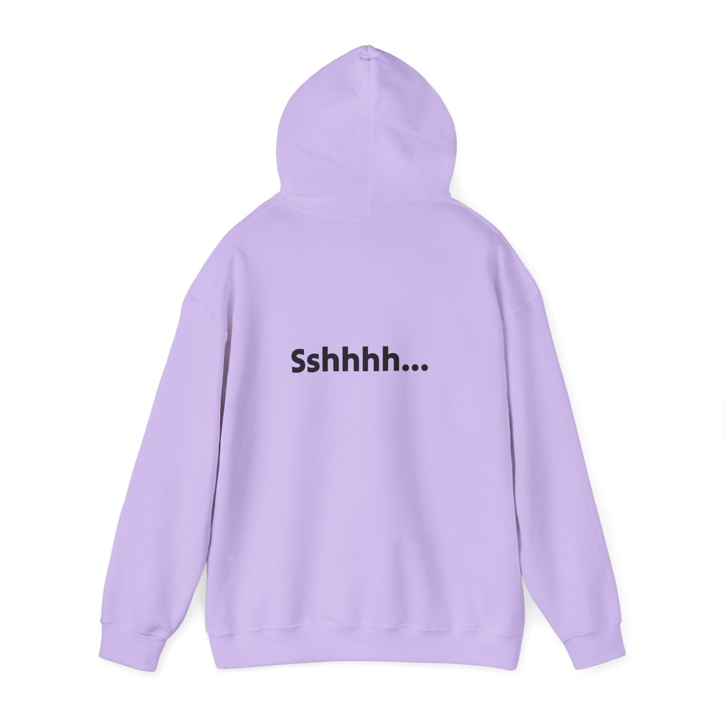 Funny Quote Hoodie "Sshhh...I'll talk to you tomorrow"