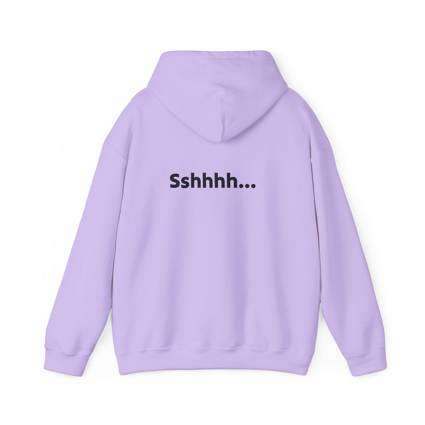 Funny Quote Hoodie "Sshhh...I'll talk to you tomorrow"